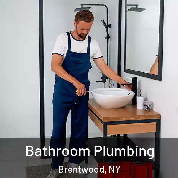  Bathroom Plumbing Brentwood, NY