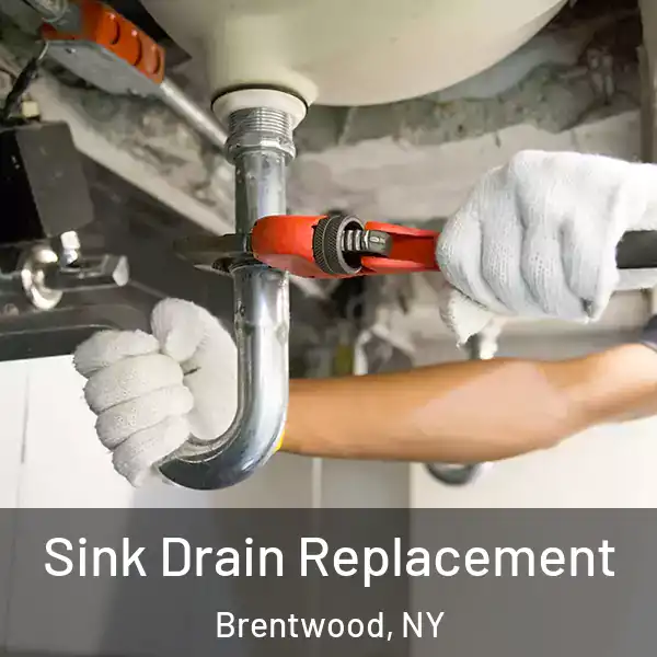  Sink Drain Replacement Brentwood, NY