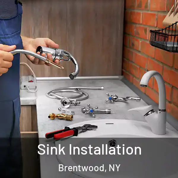  Sink Installation Brentwood, NY